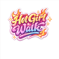 "Hot Girl Walk" Sticker