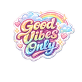 "Good Vibes Only" Sticker